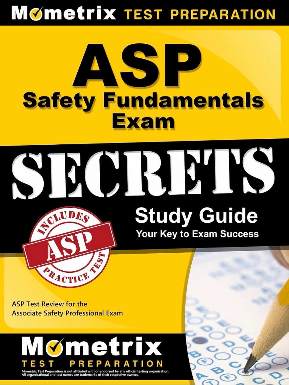 ASP Safety Fundamentals Exam Secrets Study Guide